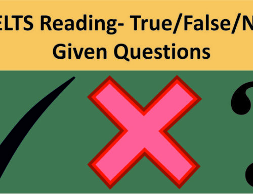 IELTS Reading: 6 Easy Steps to Solve True, False, Not Given